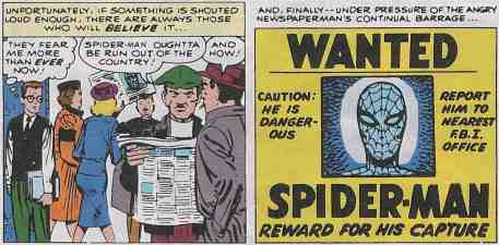 Spider-Man feared and hated because of baseless libeling.