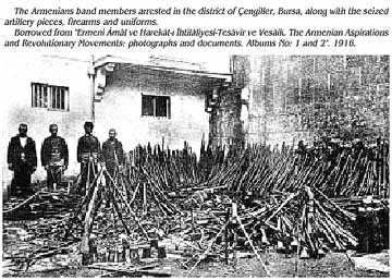 Armenian bandits arrested in a Bursa village, along with weaponry and uniforms stashed away to one day be used against their nation, when their nation is at her weakest... at war.