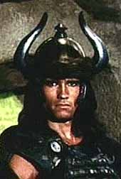 Arnold Schwarzenneger as Conan the Barbarian. Cimmerian? What's that? Conan must have been Turkic.
