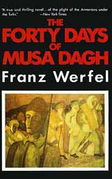 Cover for The Forty Days of Musa Dagh; "A true and thrilling novel..." wrote the N.Y. Times