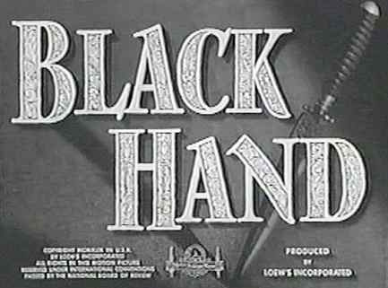 Title card of the MGM film production, BLACK HAND (1950)