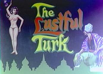 Screenshots from the trailer of the 1968 softcore film: THE LUSTFUL TURK